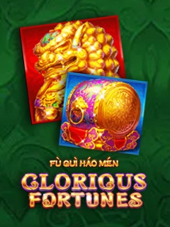 Fu Gui Hao Men Glorious Fortunes