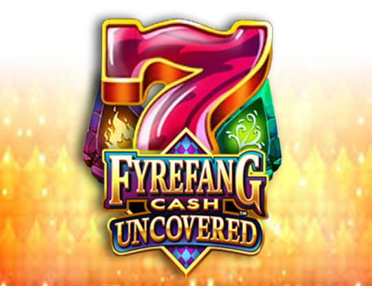 Fyrefang Cash Uncovered