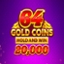 64 Gold Coins Hold and Win 20,000