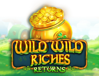 Wild Wild Riches Returns