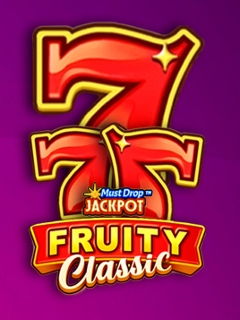 Must Drop Jackpot 777 Fruity Classic