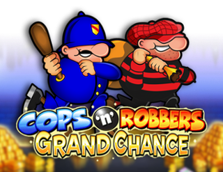 Cops 'n' Robbers Grand Chance