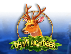 Oh My Rich Deer