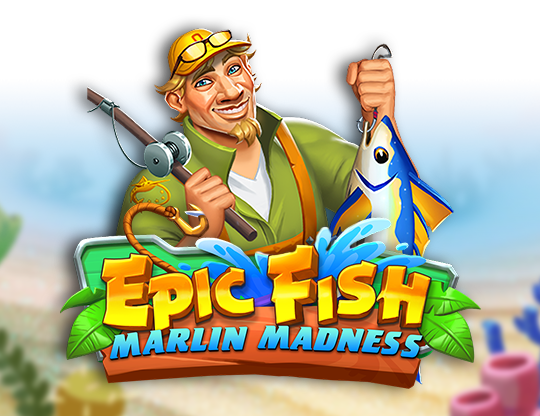 Epic Fish Marlin Madness
