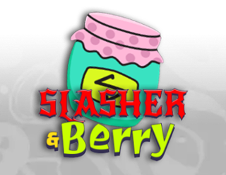 Slasher & Berry