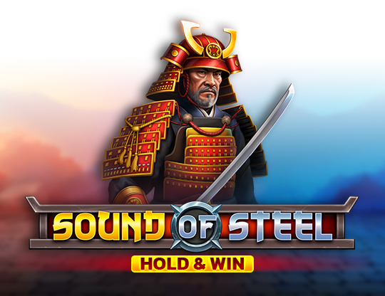 Sound Of Steel Hold And Win