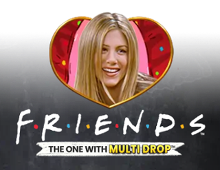 Friends – The One With Multidrop