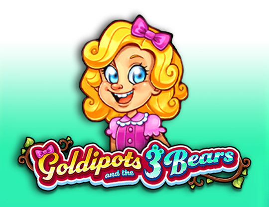 Goldipots and the 3 Bears
