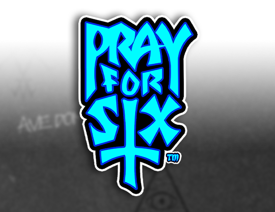 Pray for Six