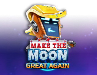 Make the Moon Great Again