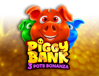 Piggy Bank: 3 Pots Bonanza