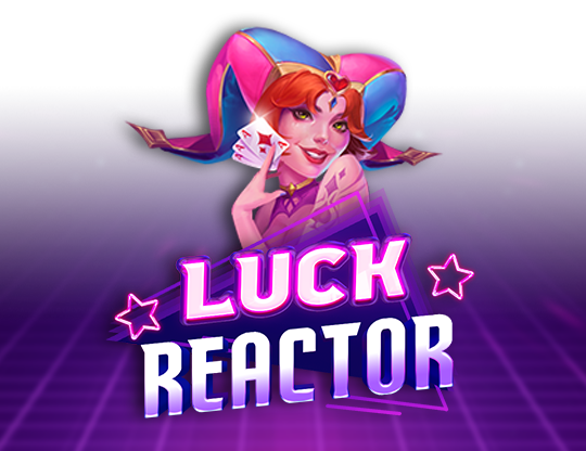 Luck Reactor