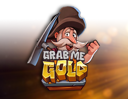 Grab Me Gold