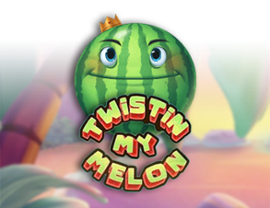 Twistin’ My Melon