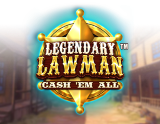 Legendary Lawman Cash 'Em All