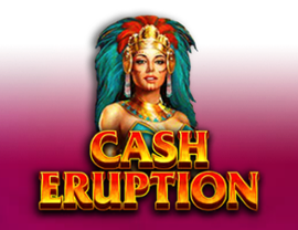 Cash Eruption