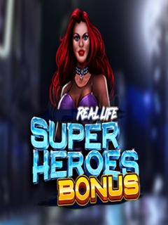 Real Life Super Heroes Bonus