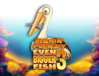 Fishin' Frenzy Even Bigger Fish 3 Megaways Rapid Fire