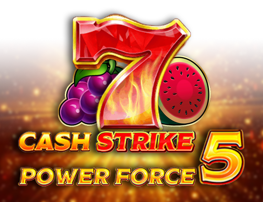 Cash Strike Power Force 5