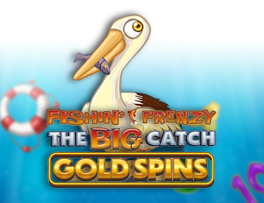 Fishin' Frenzy The Big Catch Gold Spins