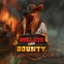Epic Bullets & Bounty