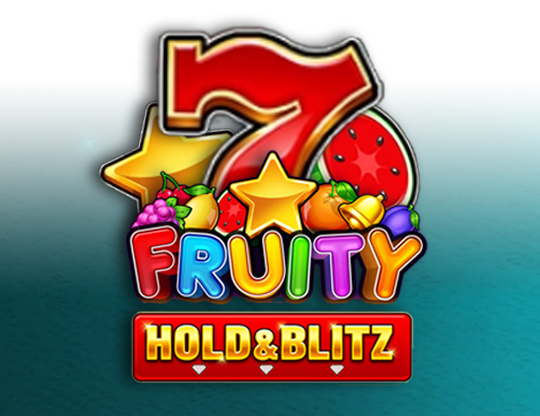 Fruity Hold & Blitz