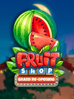 Fruit Shop Grand Re Opening