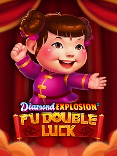 Fu Double Luck Diamond Explosion