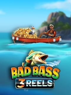 Bad Bass 3 Reels
