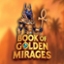 Book of Golden Mirages