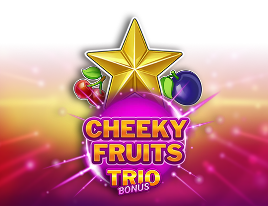 Cheeky Fruits Trio Bonus