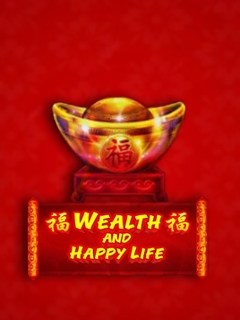 Wealth and Happy Life