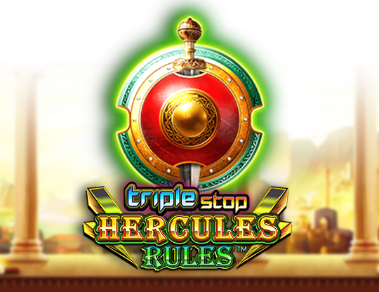 Triple Stop: Hercules Rules