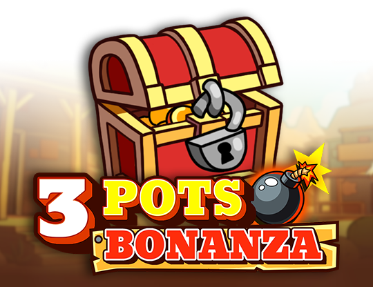 3 Pots Bonanza