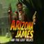 Arizona James and the Lost Relics