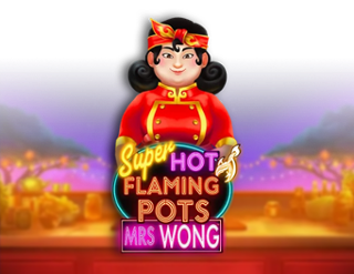 Super Hot Flaming Pots Mrs Wong