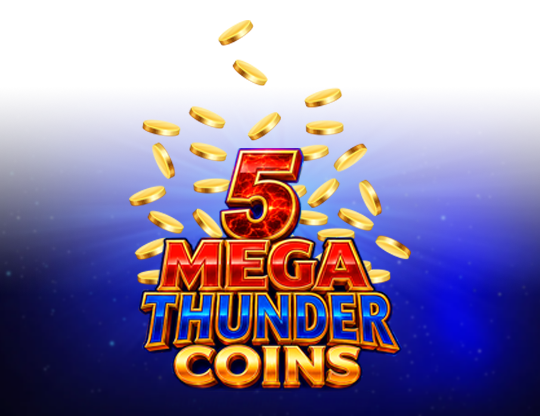 5 Mega Thunder Coins