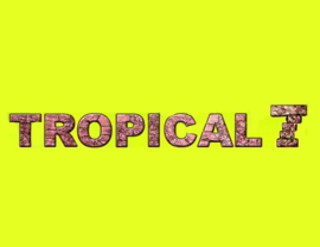 Tropical 7