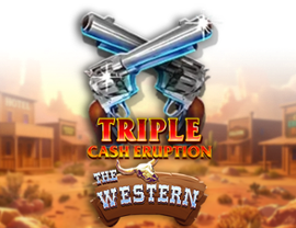 Triple Cash Eruption The Western
