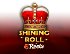 Shining Roll 6 Reels