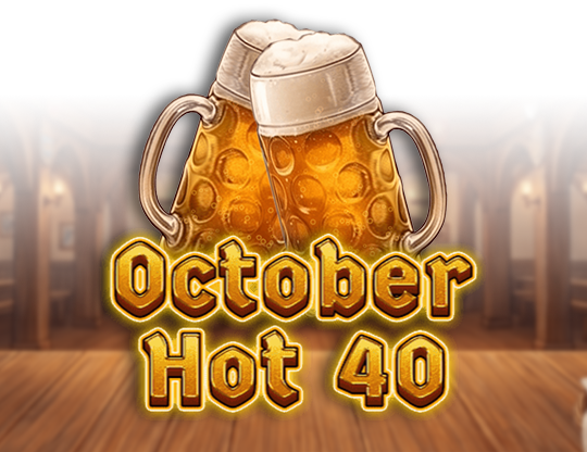 October Hot 40