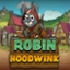 Robin Hoodwink