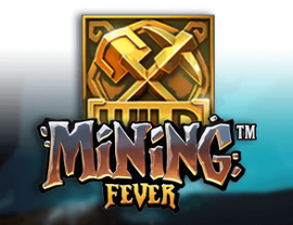 Mining Fever