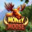 Money Moose