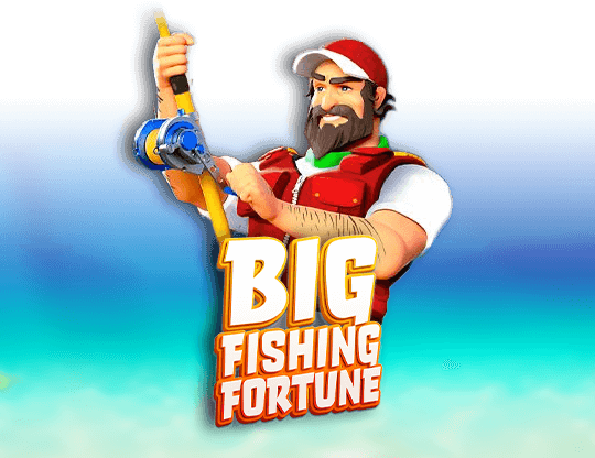 Big Fishing Fortune