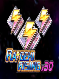 Raigeki Rising x30