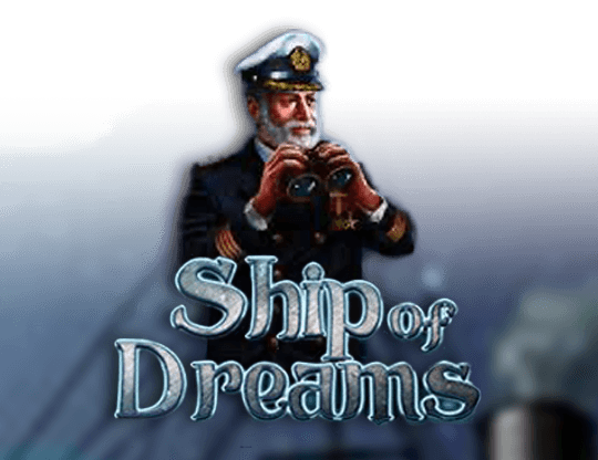 Ship of Dreams