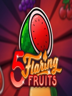 5 Flaring Fruits