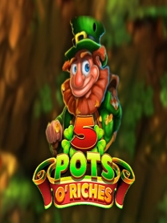 5 Pots O'Riches