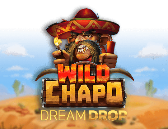 Wild Chapo Dream Drop